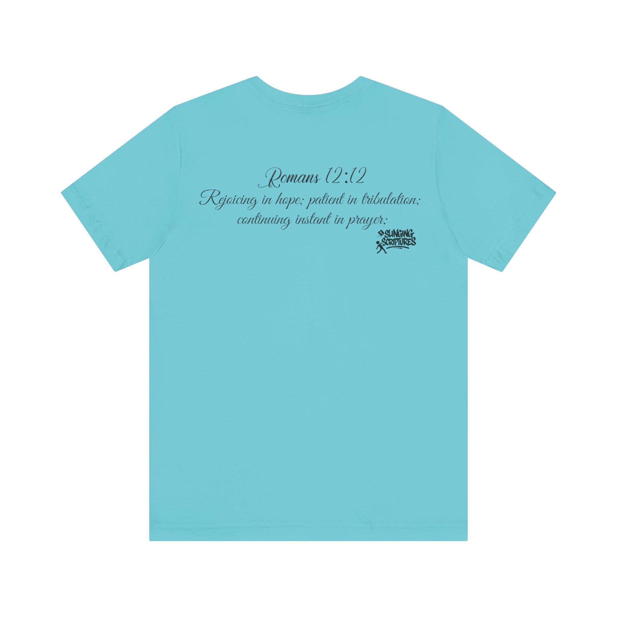 Pray It Forward Tee — Romans 12:12 | Unisex Christian Jersey T-Shirt | Inspirational Prayer Shirt | Faith-Based Apparel