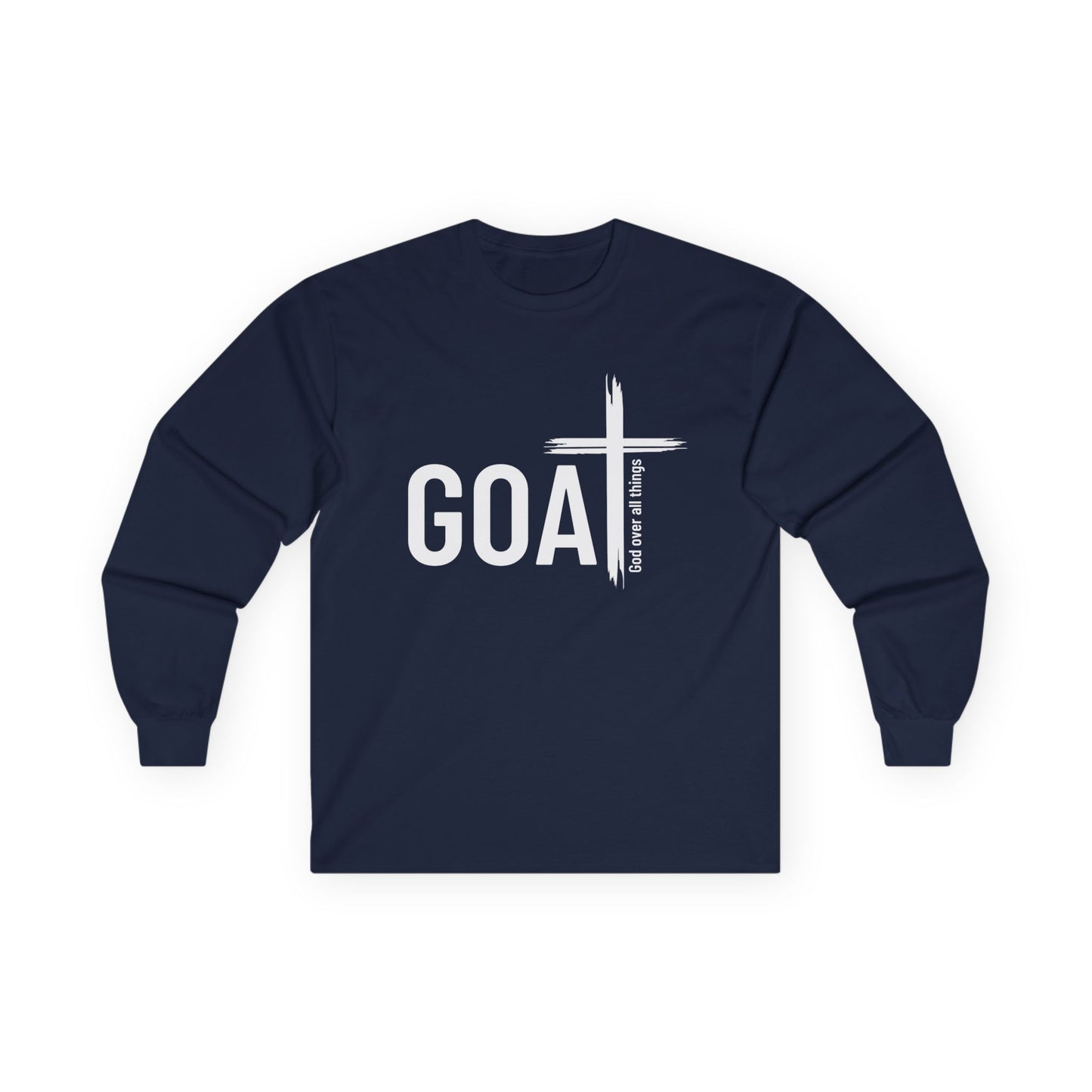GOAT — God Over All Things | Colossians 1:17 Long Sleeve Unisex Christian T-Shirt