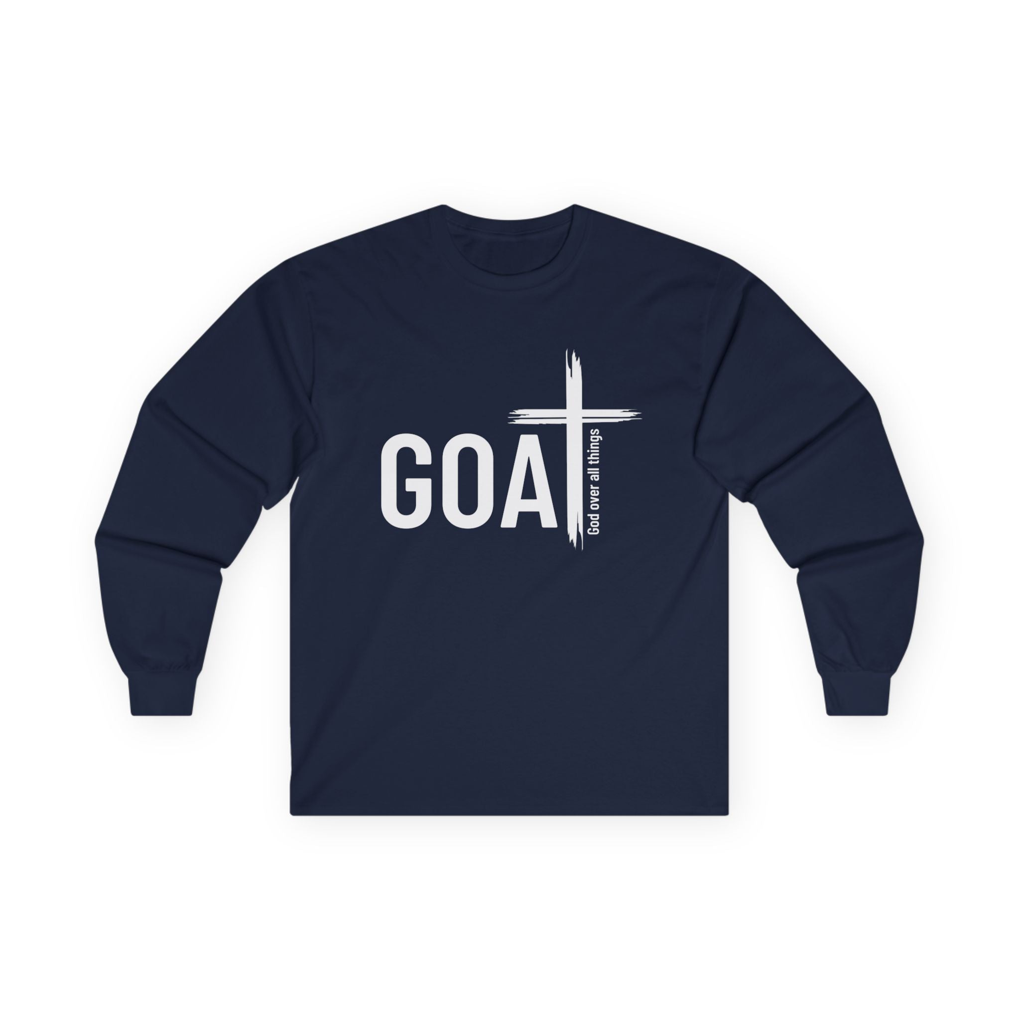 GOAT — God Over All Things | Colossians 1:17 Long Sleeve Unisex Christian T-Shirt