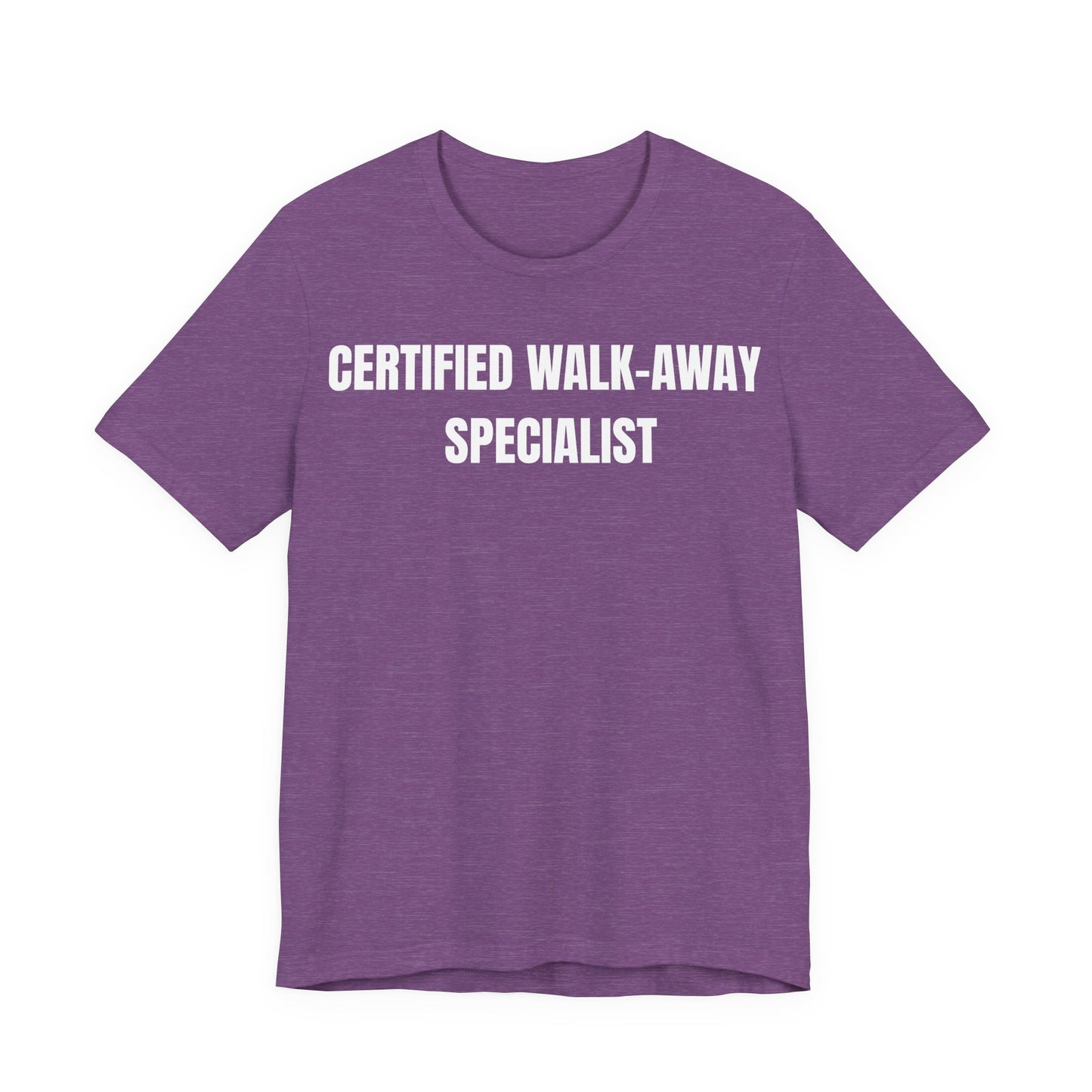 Certified Walk-Away Specialist — Proverbs 14:7 —  Unisex Jersey Short Sleeve Christian T-Shirt