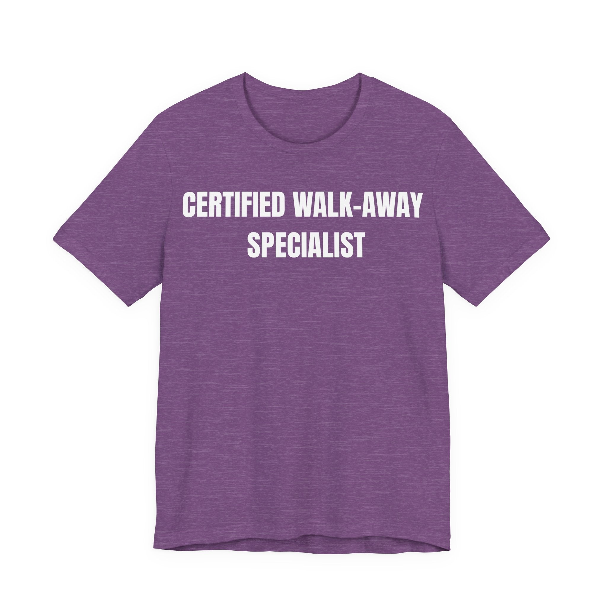 Certified Walk-Away Specialist — Proverbs 14:7 —  Unisex Jersey Short Sleeve Christian T-Shirt