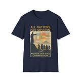 All Nations. One Mission. | Matthew 28:19 Great Commission Tee | Unisex Christian T-Shirt