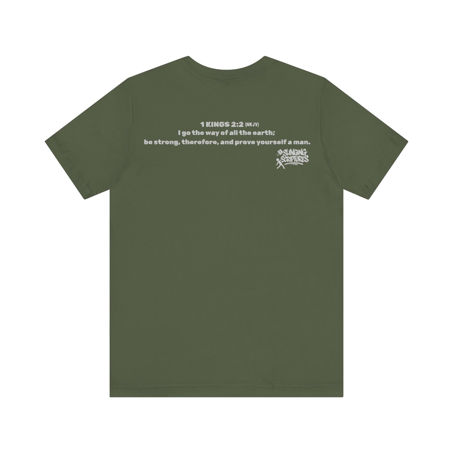 Proud of My Toxic Masculinity Tee | 1 Kings 2:2 Christian T-Shirt