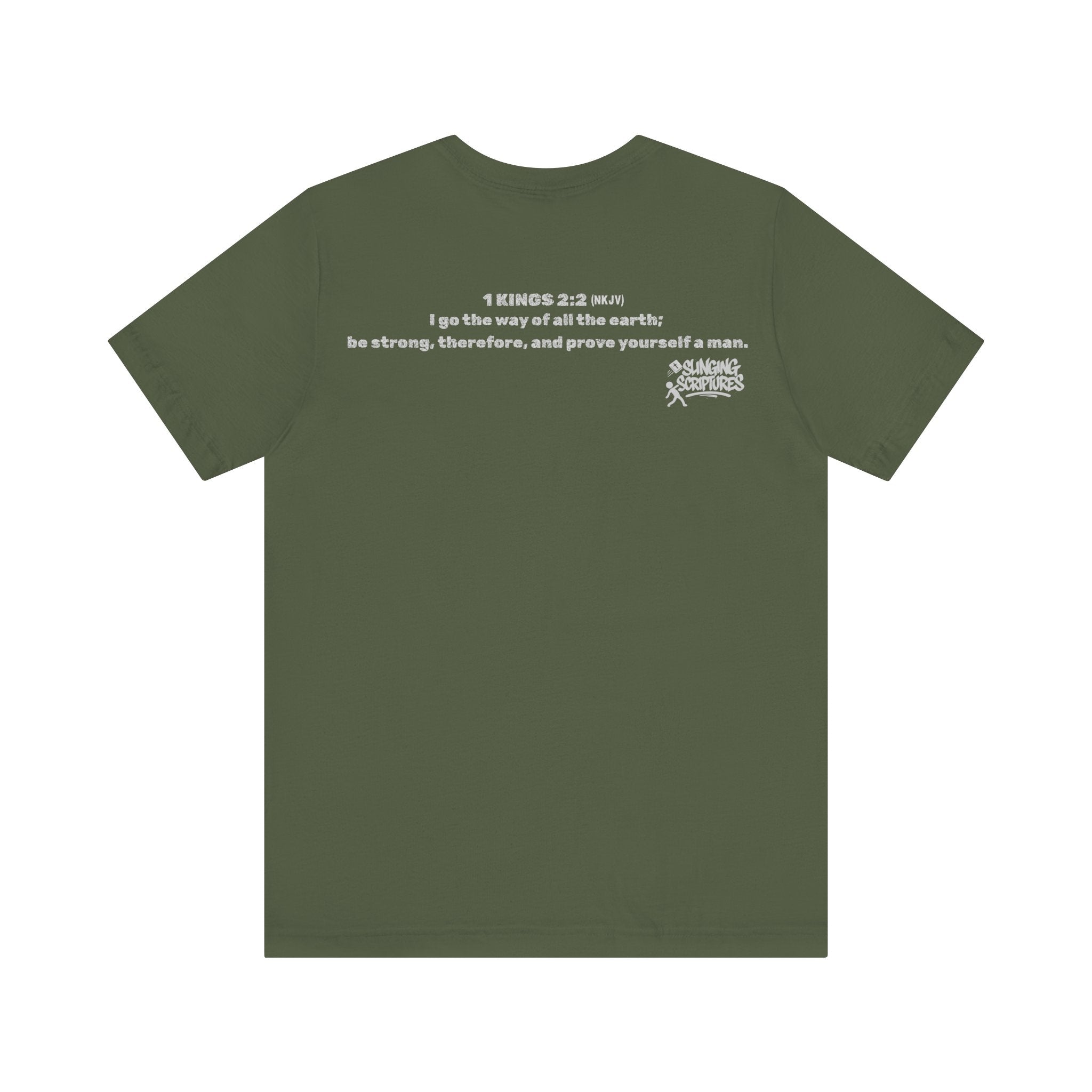 Proud of My Toxic Masculinity Tee | 1 Kings 2:2 Christian T-Shirt