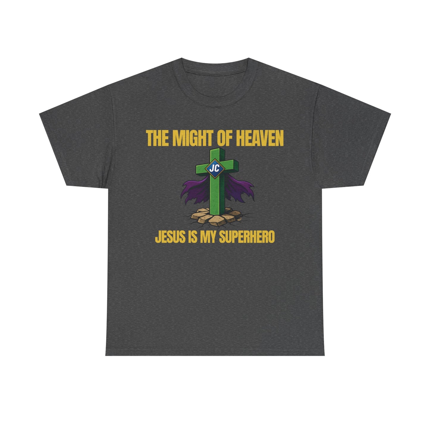 The Might of Heaven — Jesus Is My Superhero | Christian Superhero Shirt | Unisex Jersey Tee