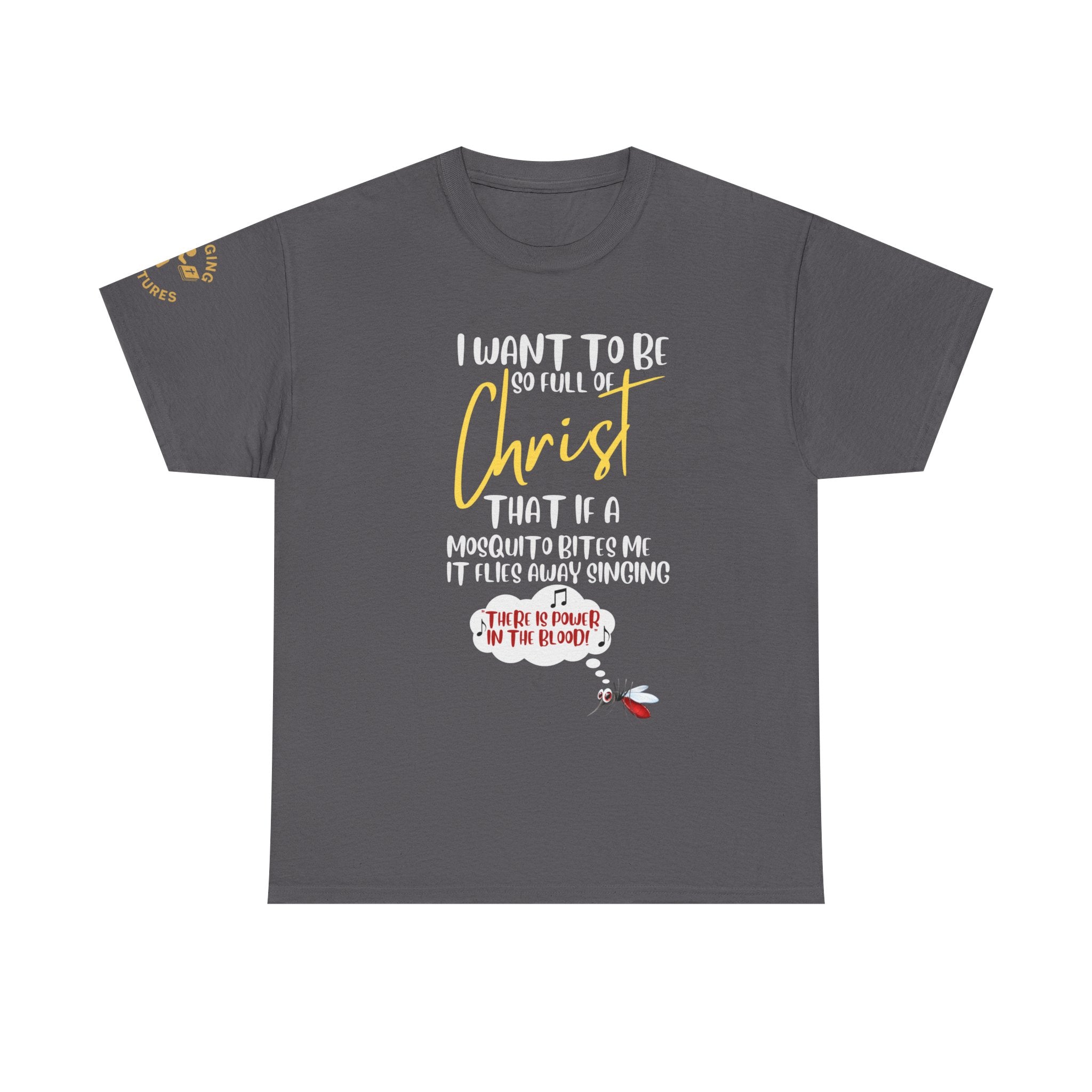 So Full of Christ — “Mosquito Sings Power in the Blood” | Unisex Heavy Cotton Christian T-Shirt