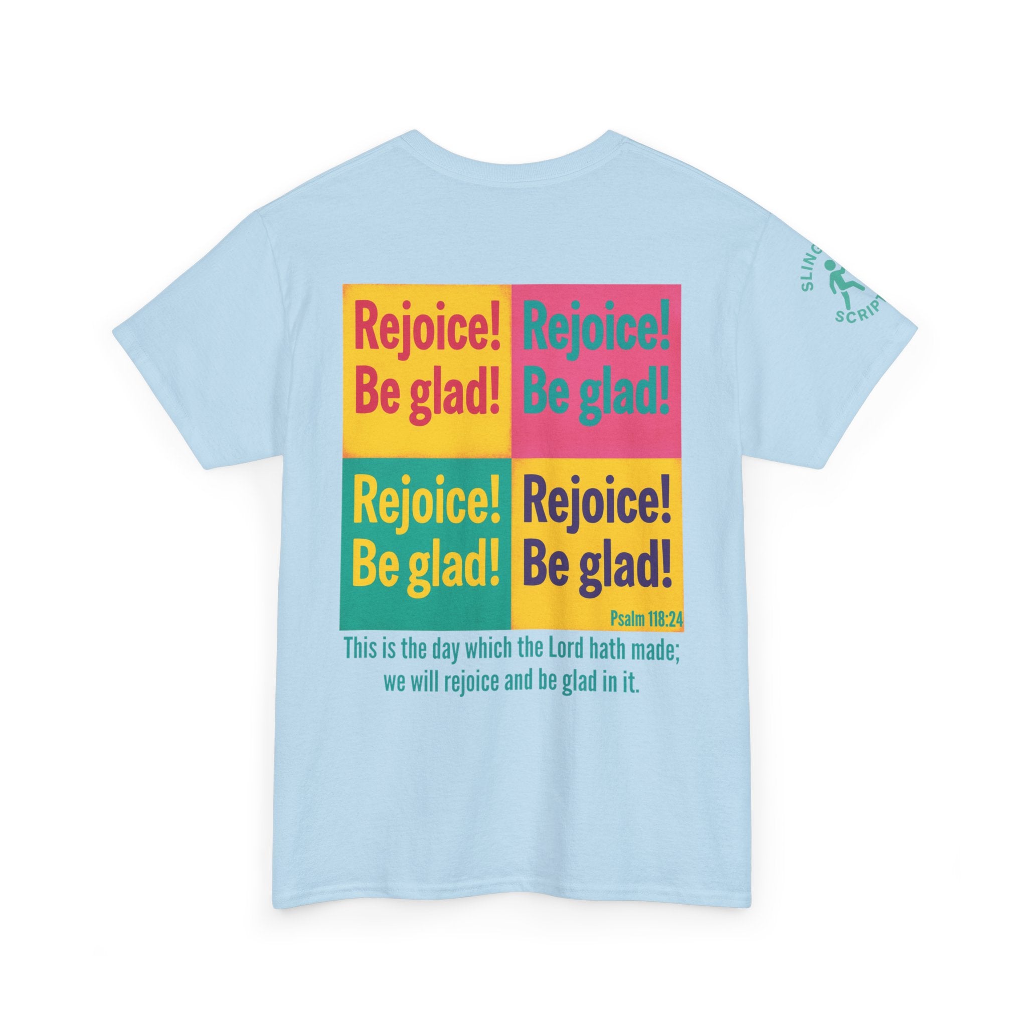 Rejoice & Be Glad — Psalm 118:24 Pop-Color Back Print | Unisex Heavy Cotton Christian T-Shirt