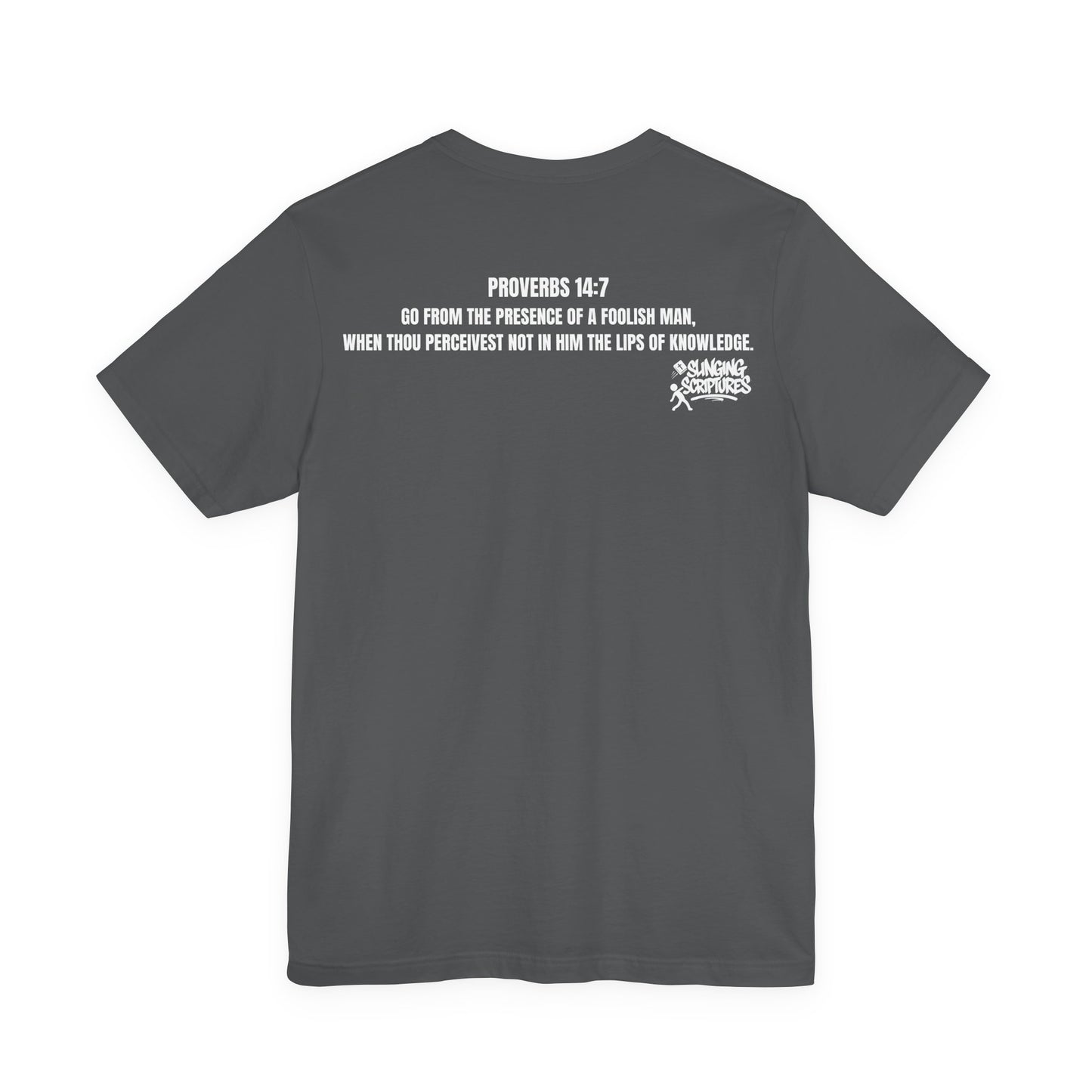 Certified Walk-Away Specialist — Proverbs 14:7 —  Unisex Jersey Short Sleeve Christian T-Shirt