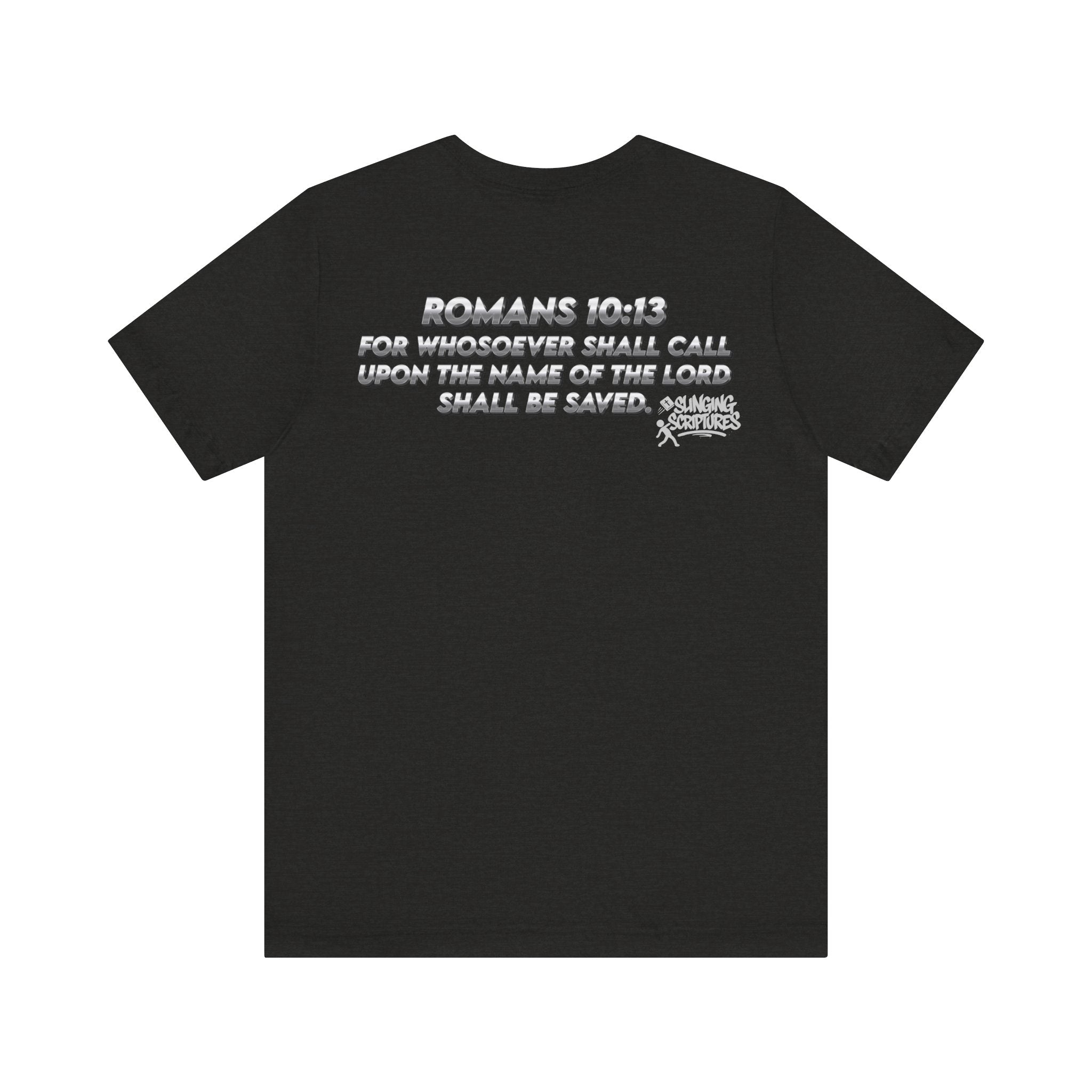 Salvation Christian T-Shirt — Romans 10:13 | Unisex Jersey Short Sleeve Tee
